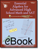 Essential Algebra for Advanced High School Math and SAT - eBook