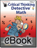 Critical Thinking Detective™ – Math Beginning - eBook