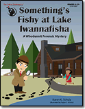 Something's Fishy at Lake Iwannafisha