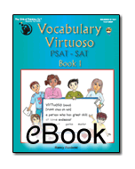 Vocabulary Virtuoso: PSAT-SAT Book 1 - eBook 