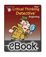 Critical Thinking Detective™ Beginning - eBook
